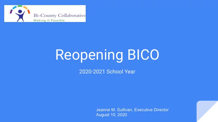 reopening bico