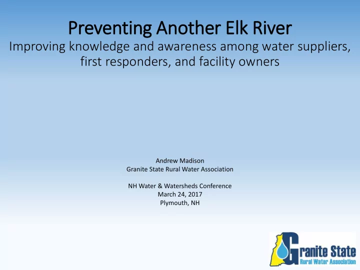 preven enting an another e elk r river er