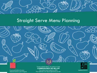 Straight Serve Menu Planning  TEXAS DEPARTMENT OF AGRICULTURE  COMMISSIONER SID MILLER  This
