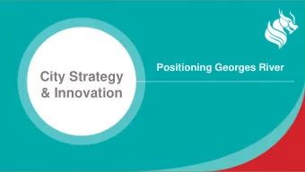 City Strategy  &amp; Innovation Building Georges River Council The story so far