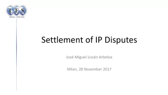 Jos-Miguel Lissn Arbeloa  Milan, 28 November 2017 Background to the dispute  1.  Espaola de
