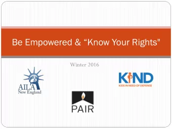 Be Empowered &amp; Know Your Rights&quot;  Winter 2016  The  e Cur  urren  ent  t La  Land  ndsc