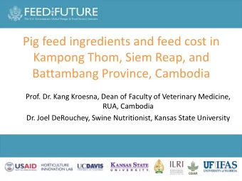 Battambang Province, Cambodia  Prof. Dr. Kang Kroesna, Dean of Faculty of Veterinary Medicine,