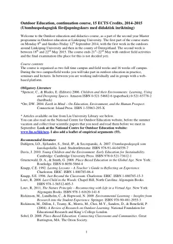 Outdoor Education, continuation course, 15 ECTS Credits, 2014  2015  (Utomhuspedagogisk