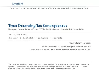 Trust Decanting Tax Consequences  Navigating Income, Estate, Gift, and GST Tax Implications and