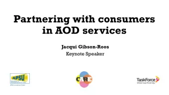 in AOD services  Jacqui Gibson-Roos  Keynote Speaker  1  2  3  4  5  Alcohol and Other Drug Client