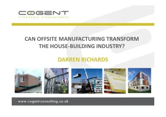 DARREN RICHARDS  A little bit about us  Cogent is a building technology consultancy  We specialise