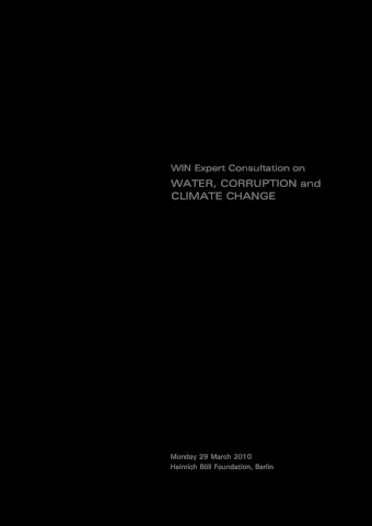 WATER, CORRUPTION and  CLIMATE CHANGE  Monday 29 March 2010  Heinrich Bll Foundation, Berlin