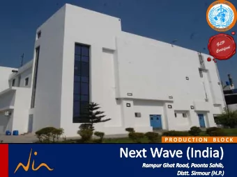 P R O D U C T I O N   B LO C K  Q C  &amp;  Q A   B LO C K  Next Wave (India)  INTRODUCTION