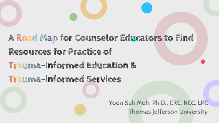 a road map for counselor educators to find resources for