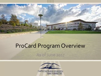 ProCard Program Overview  As of June 2017  Whats New  Website  DocuSign  Restricted