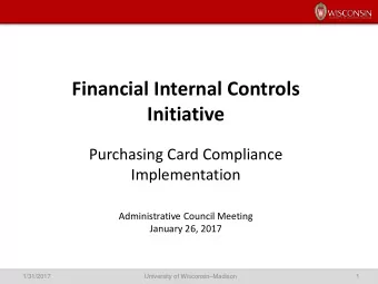 Financial Internal Controls  Initiative  Purchasing Card Compliance  Implementation  Administrative