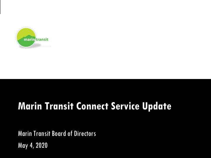 marin transit connect service update