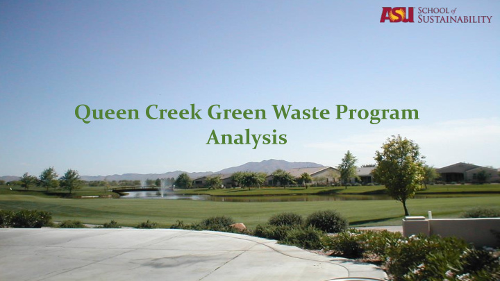 queen creek green waste program