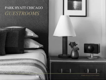 GUESTROOMS  P A R K  H Y A T T C H I C A G O  the  ROOMS  P A R K  K I N G  R O O M  W A T E R  T O