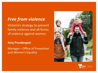 Free from violence  Victorias strategy to prevent  family violence and all forms  of violence
