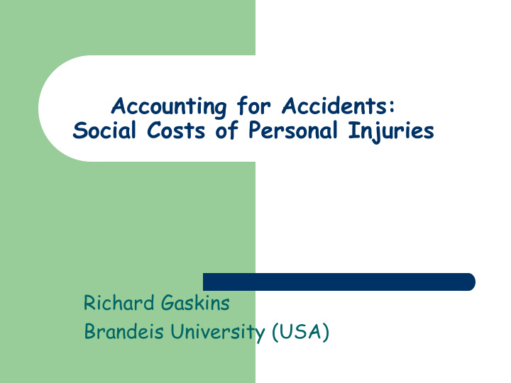 accounting for accidents social costs of personal injuries