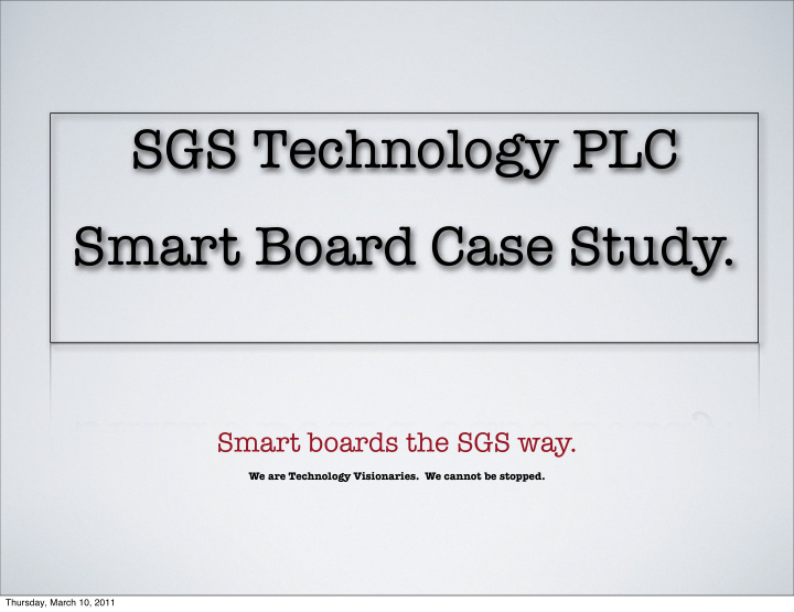 sgs technology plc smart board case study