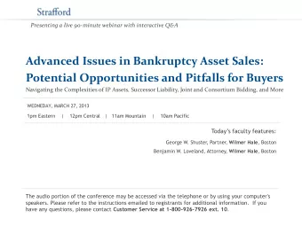Advanced Issues in Bankruptcy Asset Sales:  Potential Opportunities and Pitfalls for Buyers