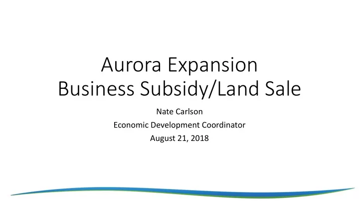 aurora expansion