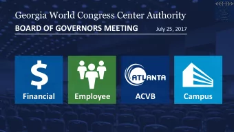 Georgia World Congress Center Authority  BOARD OF GOVERNORS MEETING  July 25, 2017  Financial