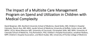 The Impact  ct of a Multisite Care Management  Pr  Program on Spend and Utilization in Children