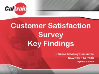 Customer Satisfaction  Survey  Key Findings  Citizens Advisory Committee  November 14, 2018  Agenda