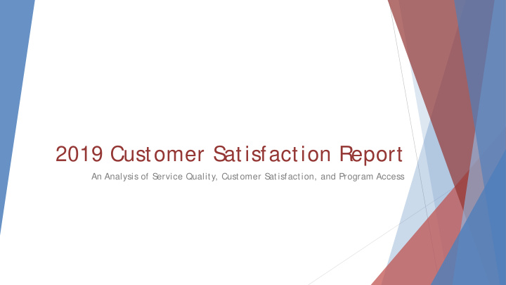 2019 customer s atisfaction report