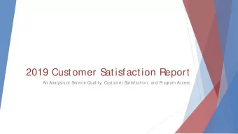 2019 Customer S  atisfaction Report  An Analysis of S  ervice Quality, Customer S  atisfaction, and