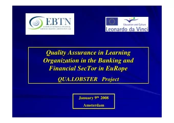 Quality Assurance  Assurance in Learning  in Learning  Quality  Organization in the Banking and  in