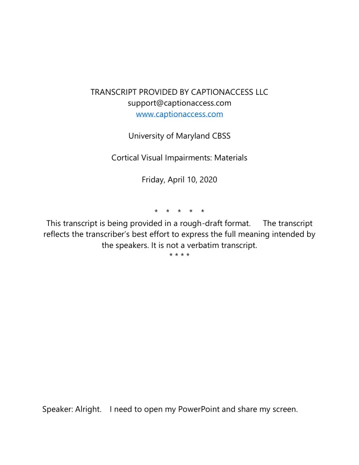 transcript provided by captionaccess llc support