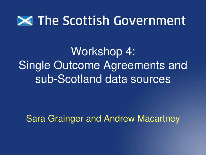 workshop 4 single outcome agreements and sub scotland