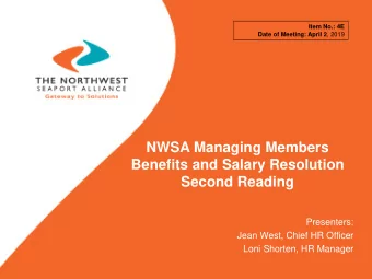NWSA Managing Members  Benefits and Salary Resolution  Second Reading  Presenters:  Jean West,