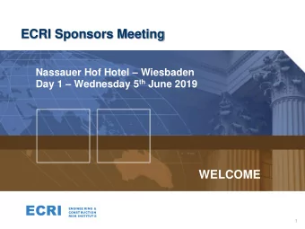 ECRI  ENGINEE RING &amp;  CONSTRUCTION  RISK INSTITUT E  27 September 2006  1 Session  1