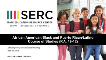 African American/Black and Puerto Rican/Latino  Course of Studies (P.A. 19-12)  Adviso  visory  y