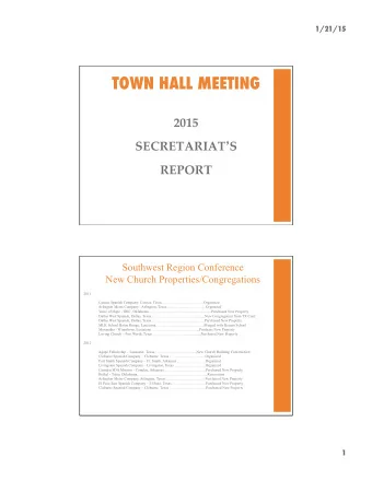 TOWN HALL MEETING   2015 SECRETARIAT  S  REPORT  Southwest Region Conference  New Church