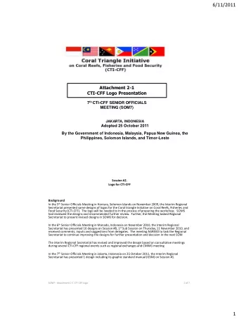 6/11/2011  Attachment 2-1  CTI-CFF Logo Presentation 7 th CTI-CFF SENIOR OFFICIALS MEETING (SOM7)