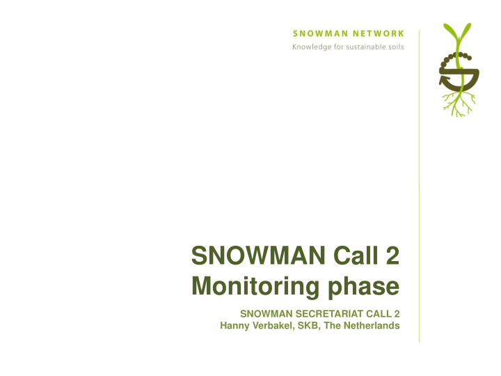 snowman call 2 monitoring phase titel
