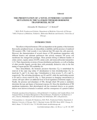THE PRESENTATION OF A NOVEL SYNDROME CAUSED BY  MUTATIONS IN THE X-LINKED THYROID HORMONE