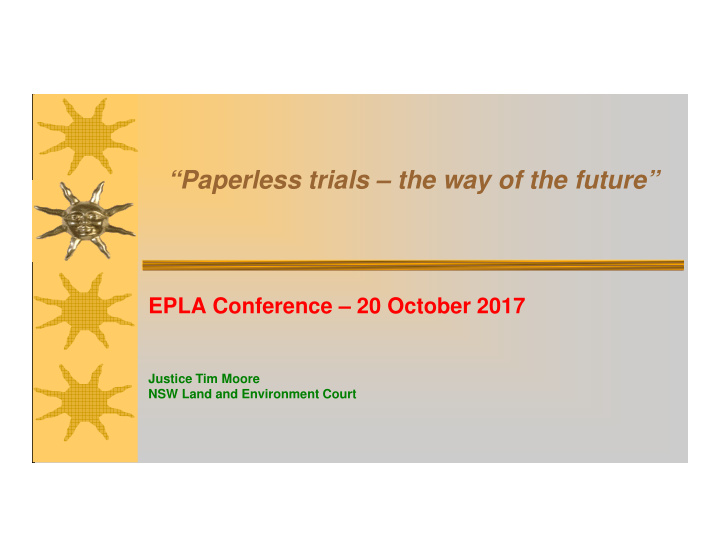 paperless trials the way of the future