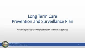 Long Term Care  Prevention and Surv  rveillance Pla  lan  New Hampshire Department of Health and