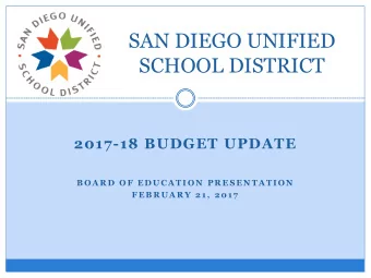 SCHOOL DISTRICT  1  2017-18 BUDGET UPDATE  B O A R D  O F  E D U C A T I O N  P R E S E N T A T I O