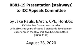 RB81-19  Presenta/on  (stairways)      to  ICC  Appeals  Commi&lt;ee
