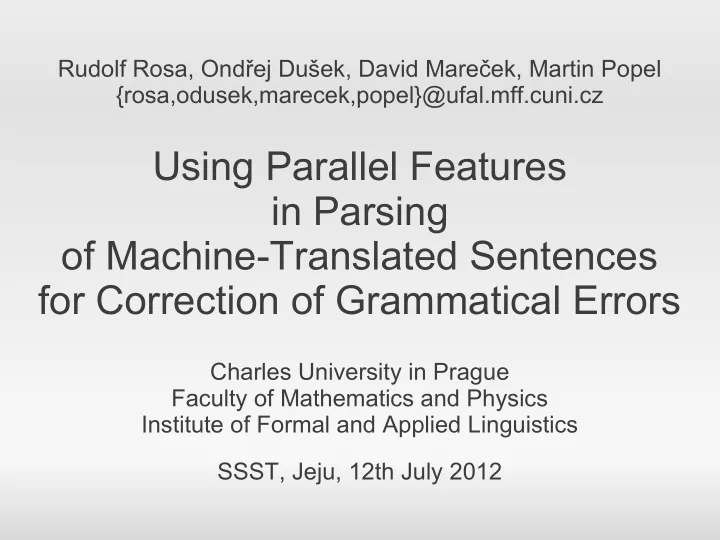 using parallel features in parsing of machine translated