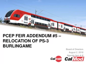 PCEP FEIR ADDENDUM #5   RELOCATION OF PS-3  BURLINGAME  Board of Directors  August 2, 2018