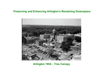 Preserving and Enhancing Arlingtons Remaining Greenspace  Arlington 1954  Tree Canopy  Land