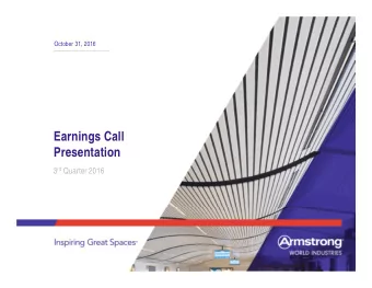 Earnings Call  Presentation 3 rd Quarter 2016  Safe Harbor Statement  2  Our disclosures in this