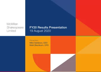 McMillan  FY20 Results Presentation  Shakespeare  19 August 2020  Limited  Presenters  Mike