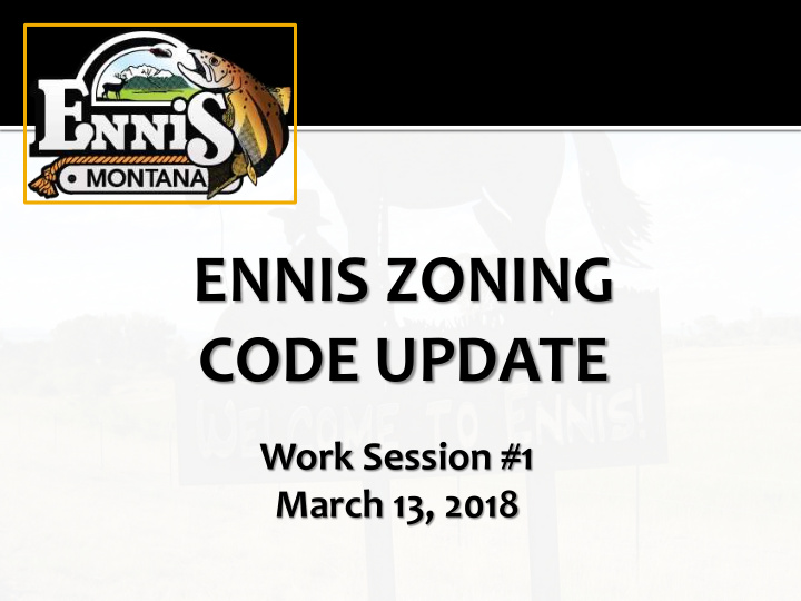 ennis zoning code update