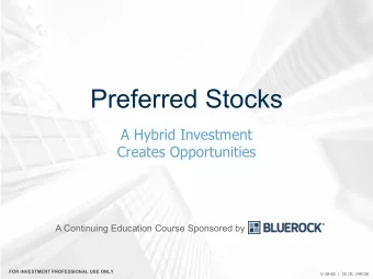 Preferred Stocks  A Hybrid Investment  Creates Opportunities  A Continuing Education Course
